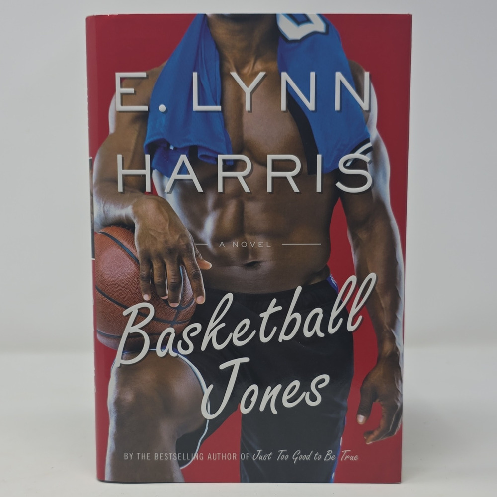 Basketball Jones Hardcover w/ Dust Jacket - E. Lynn Harris Fiction/Sports 2009